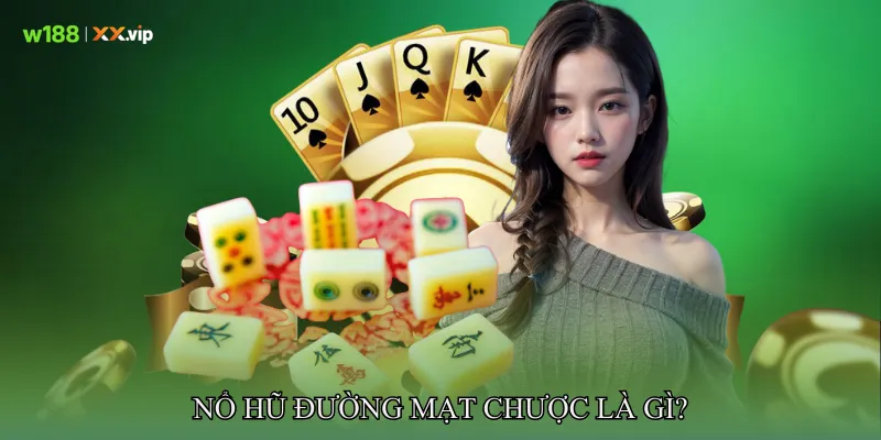 Nổ Hũ Đường Mạt Chược Khám Phá Jackpot Tích Lũy Cao 2 Nổ hũ đường mạt chược là gì?
