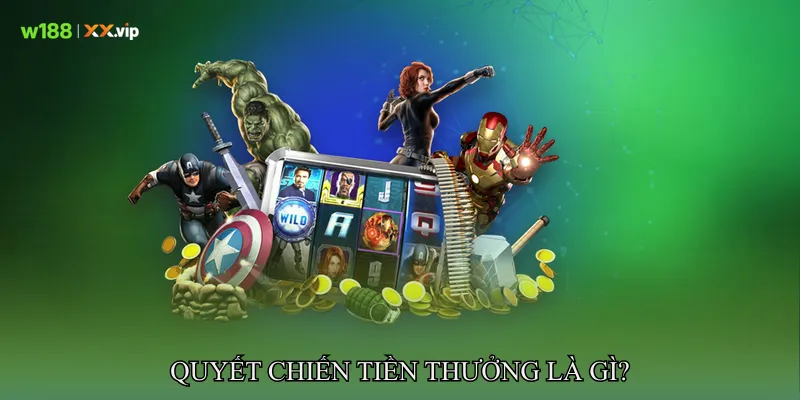 Quyết Chiến Tiền Thưởng - Chiến Lược Slot Tối Ưu Lợi Nhuận 2 Quyết Chiến Tiền Thưởng Là Gì?